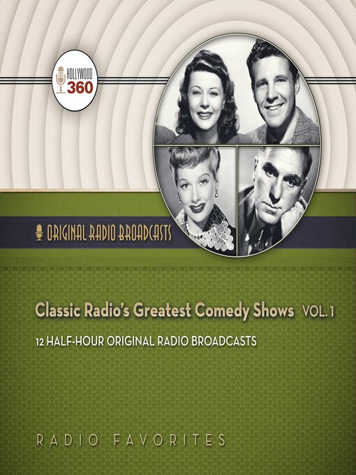 Title details for Classic Radio's Greatest Comedy Shows, Volume 1 by Hollywood 360 - Available